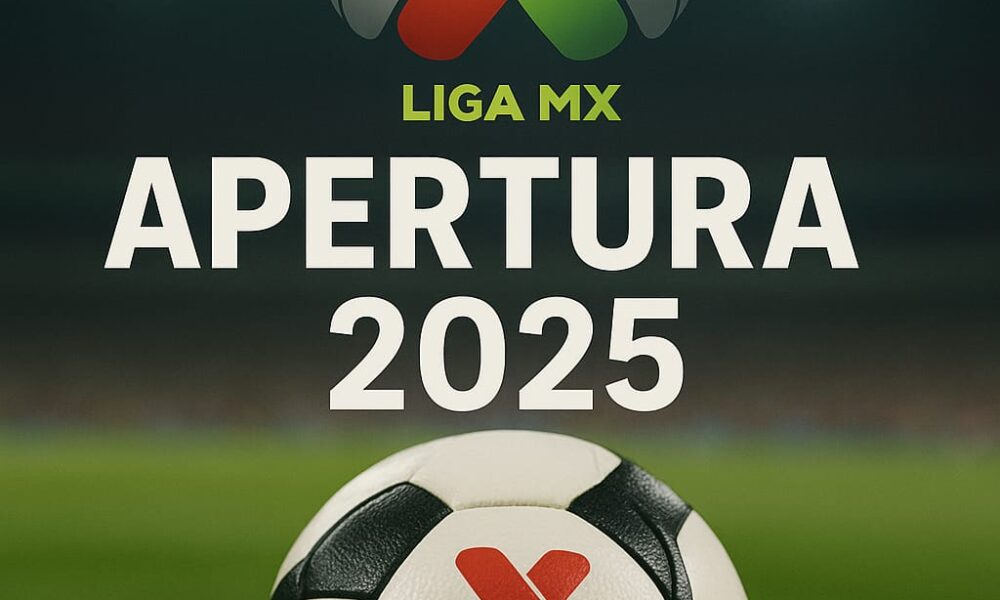 Arranca el Torneo Apertura 2025 de la Liga MX – DXT Sports – Magazine